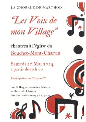 SAMEDI 25 MAI 2024 : "Les Voix de mon Village" par la chorale de Marthod - à partir de 19h à l'église du Bouchet-Mont-Charvin.