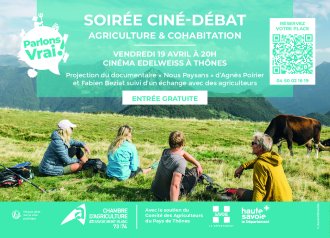 VENDREDI 19 AVRIL 2024 20h : Soirée Ciné-débat sur le thème "Agriculture et cohabitation" Cinéma EDELWEISS à Thônes.