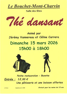 Dimanche 15 mars de 15h à 18h Thé dansant à la salle des fêtes.