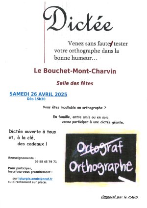 Dictée organisée par le CABS le samedi 26 avril 2025 à 15h30 à la salle des fêtes du Bouchet-Mont-Charvin.